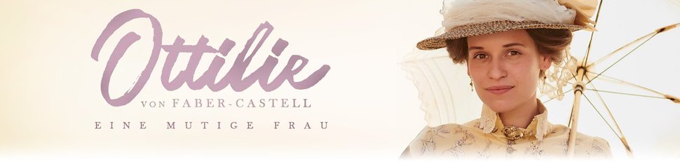 Ottilie von Faber-Castell – Eine mutige Frau